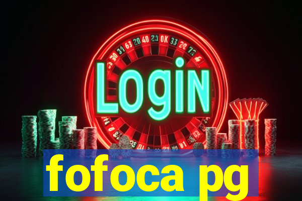 fofoca pg